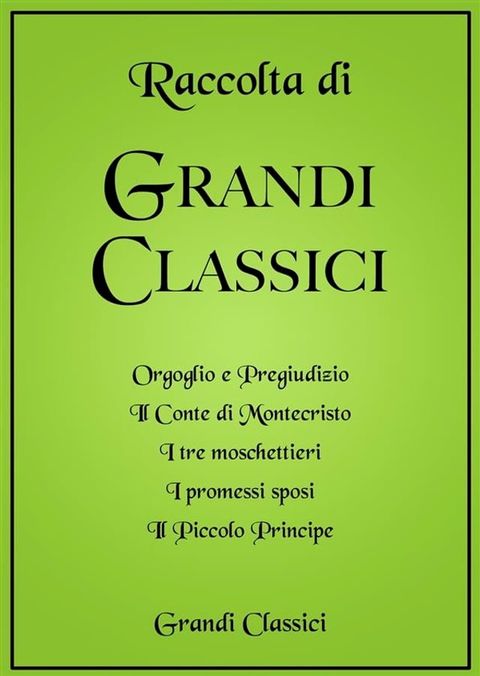 Raccolta di Grandi Classici(Kobo/電子書)