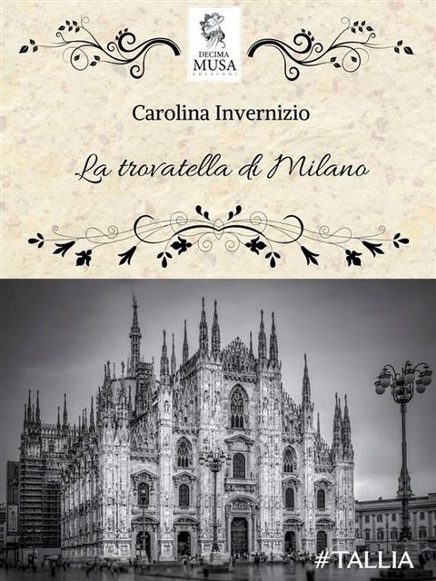 La trovatella di Milano(Kobo/電子書)