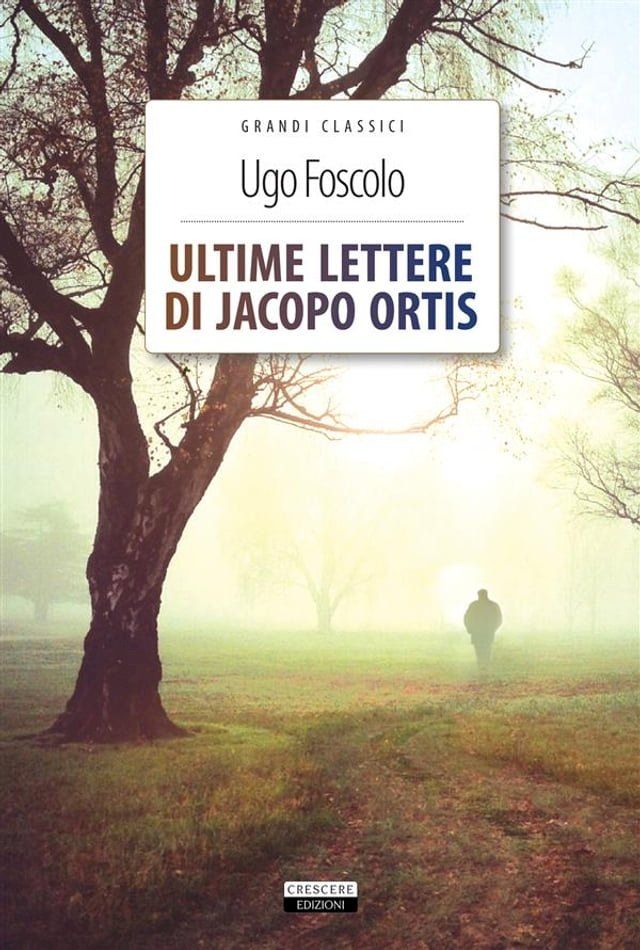  Ultime lettere di Jacopo Ortis(Kobo/電子書)