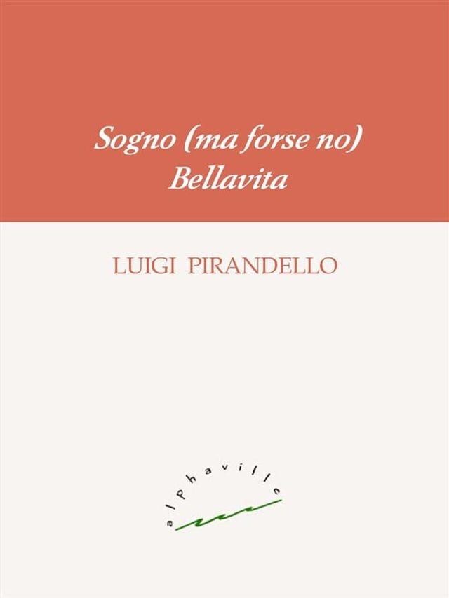  Sogno (ma forse no). Bellavita(Kobo/電子書)