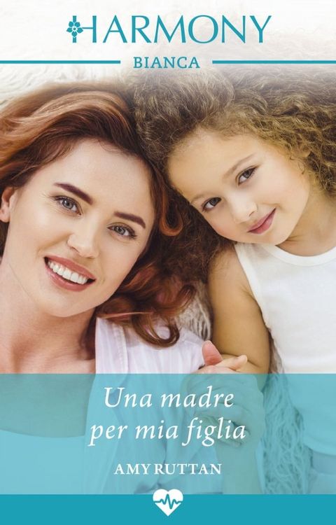 Una madre per mia figlia(Kobo/電子書)