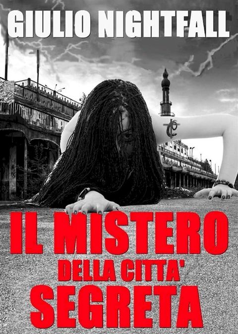 Il mistero della città segreta(Kobo/電子書)