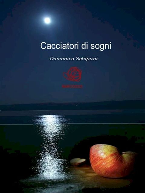 Cacciatori di sogni(Kobo/電子書)