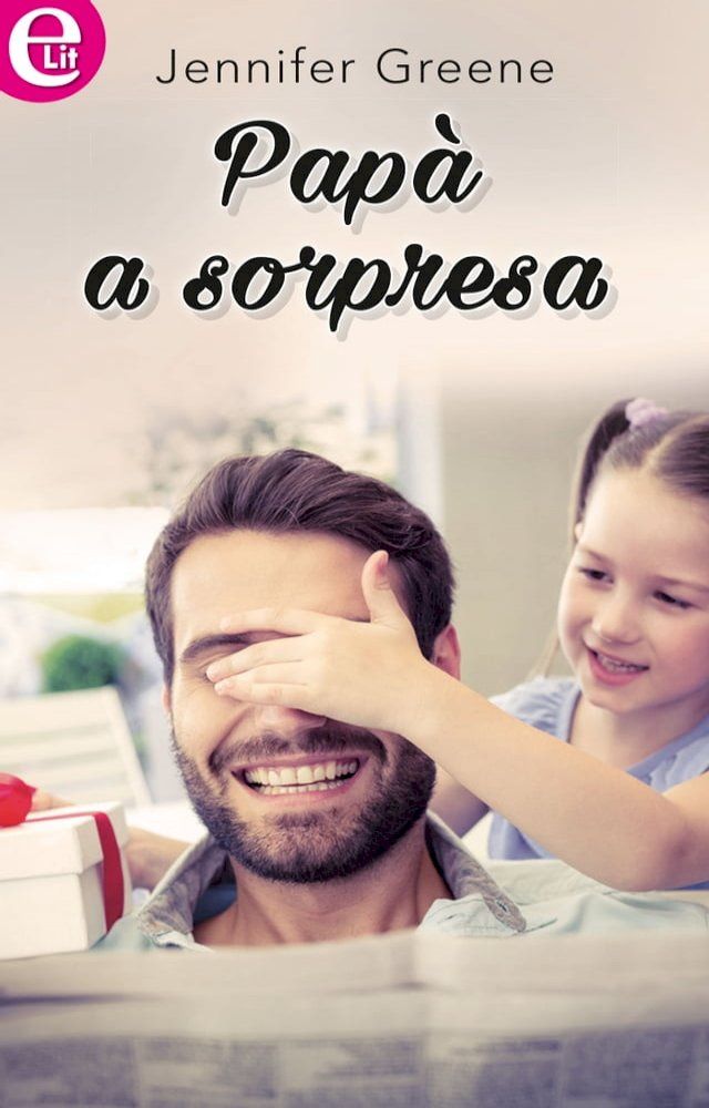  Papà a sorpresa (eLit)(Kobo/電子書)