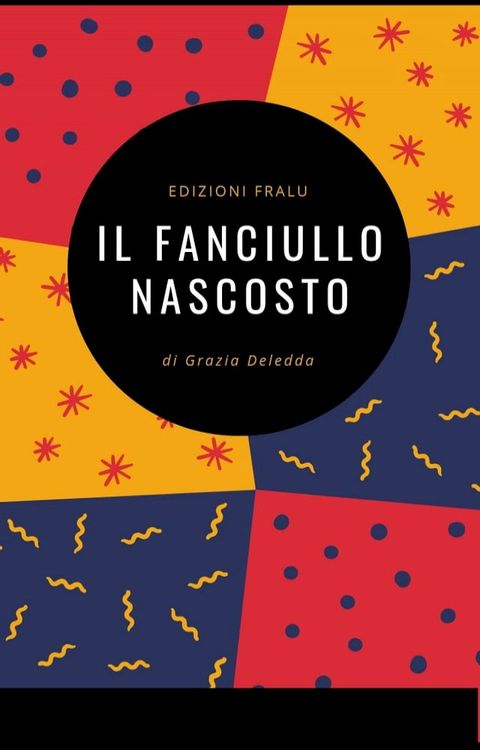 Il fanciullo nascosto(Kobo/電子書)