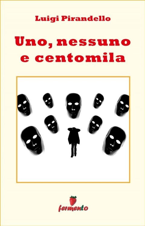 Uno, nessuno e centomila(Kobo/電子書)