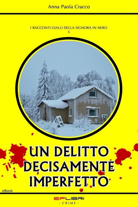 UN DELITTO DECISAMENTE IMPERFETTO(Kobo/電子書)