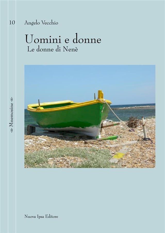  Le donne di Nen&egrave;. Uomini e donne(Kobo/電子書)