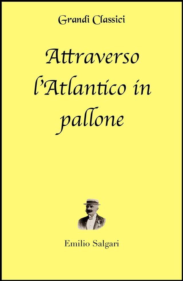  Attraverso l'Atlantico in pallone (annotato)(Kobo/電子書)