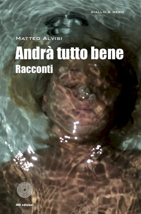 Andr&agrave; tutto bene(Kobo/電子書)