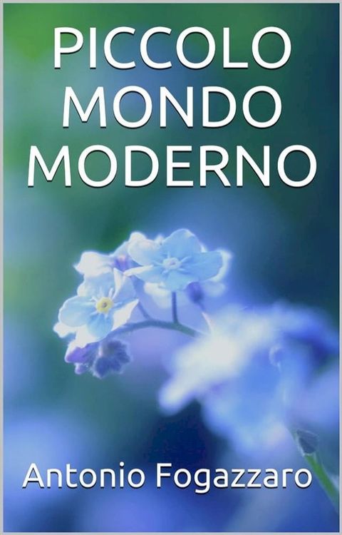 Piccolo mondo moderno(Kobo/電子書)