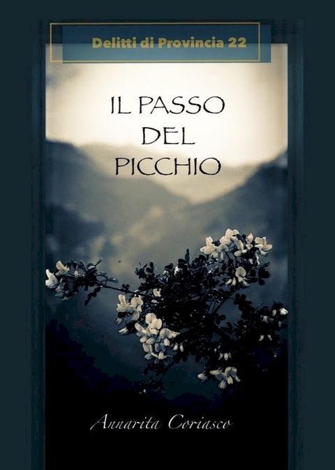 IL PASSO DEL PICCHIO(Kobo/電子書)