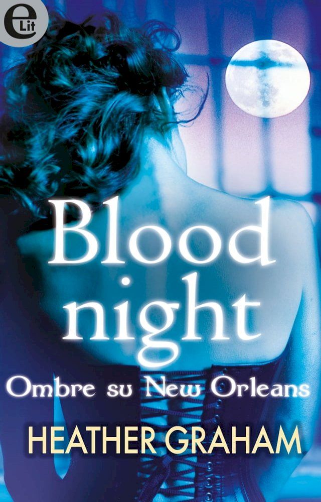  Blood night - Ombre su New Orleans (eLit)(Kobo/電子書)