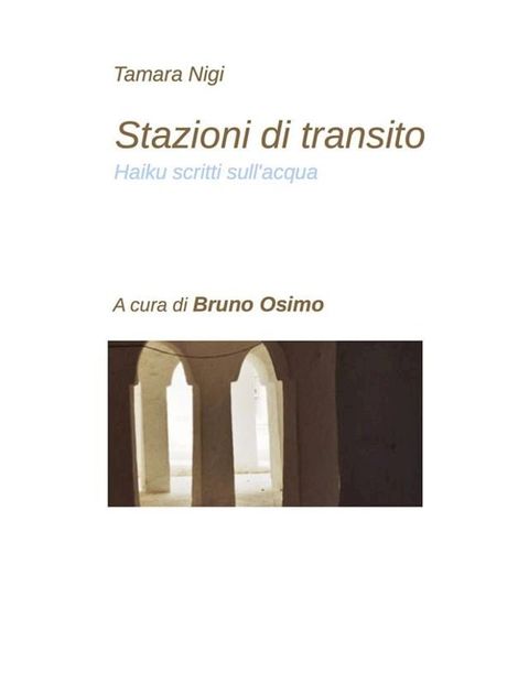 Stazioni di transito (haiku scritti sull'acqua)(Kobo/電子書)