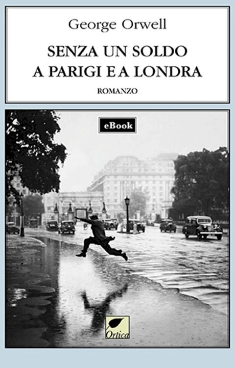 Senza un soldo a Parigi e a Londra(Kobo/電子書)