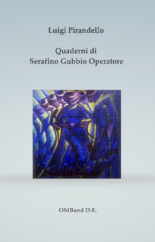  Quaderni di Serafino Gubbio operatore(Kobo/電子書)