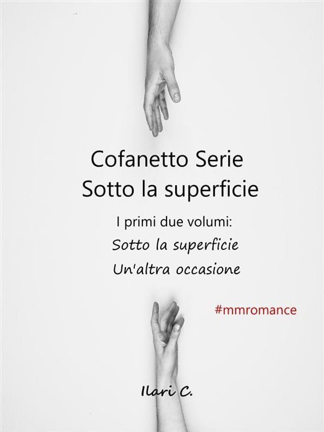  Cofanetto serie Sotto la superficie, una serie MM romance(Kobo/電子書)