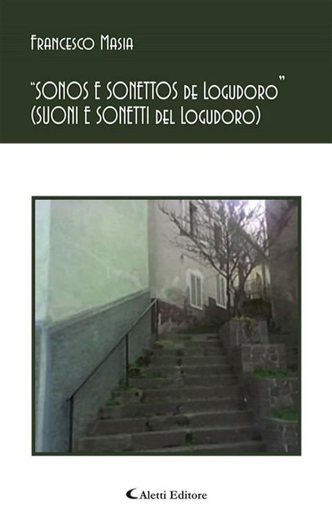 “SONOS E SONETTOS de Logudoro ”(SUONI E SONETTI del Logudoro)(Kobo/電子書)