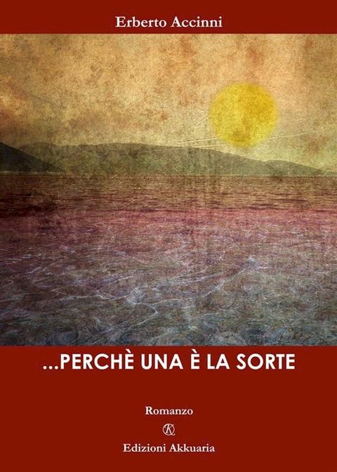 …Perch&eacute; una &egrave; la sorte(Kobo/電子書)