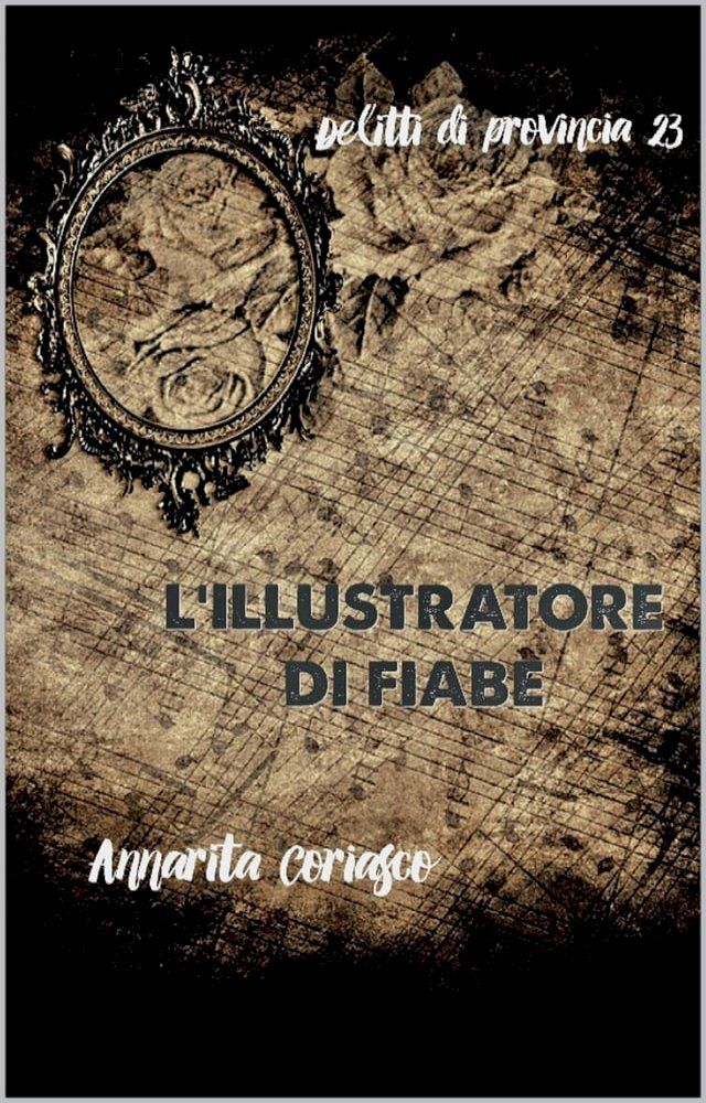  L'ILLUSTRATORE DI FIABE(Kobo/電子書)