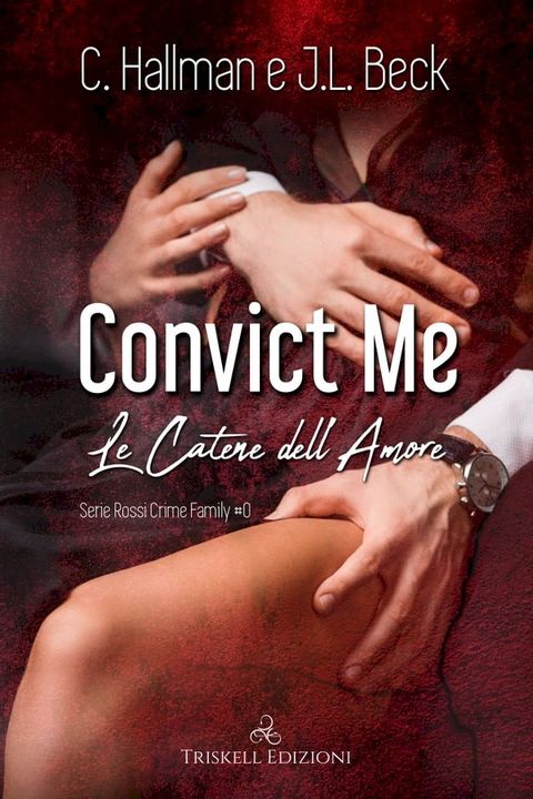 Convict Me(Kobo/電子書)