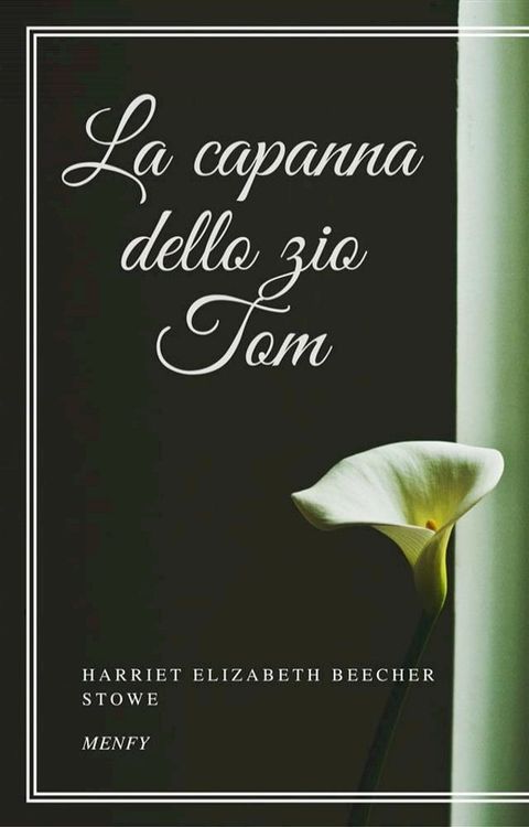 La capanna dello zio Tom(Kobo/電子書)