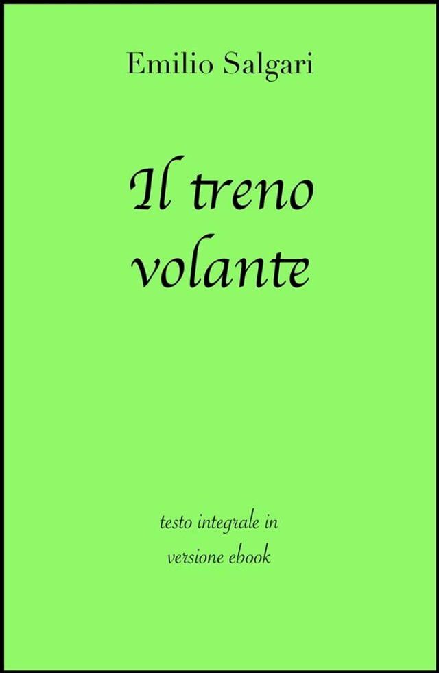  Il treno volante di Emilio Salgari in ebook(Kobo/電子書)