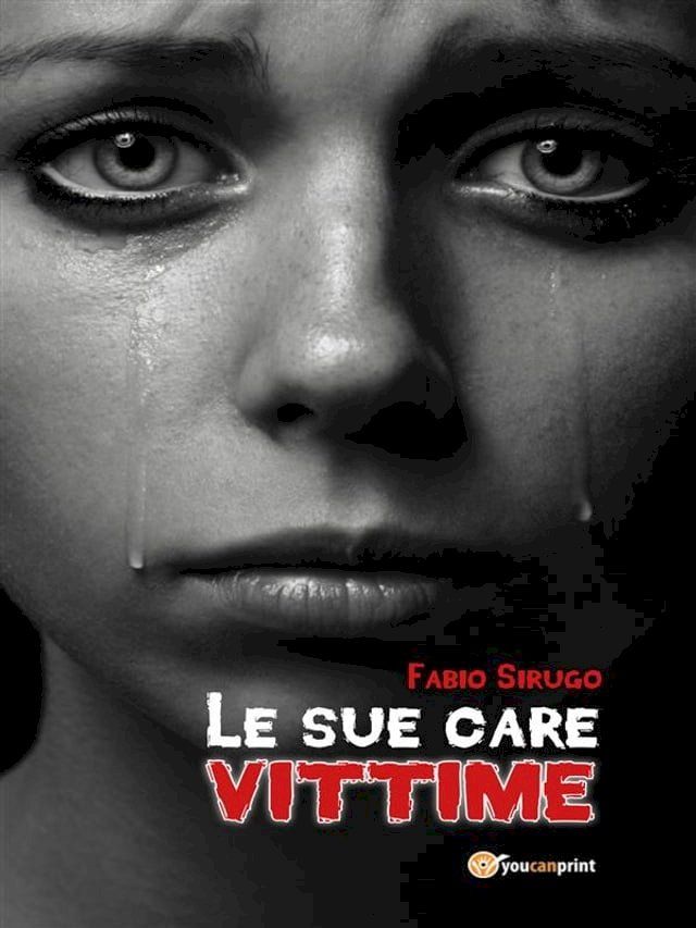  Le sue care vittime(Kobo/電子書)