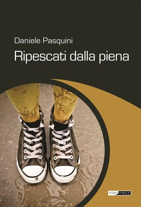 Ripescati dalla piena(Kobo/電子書)