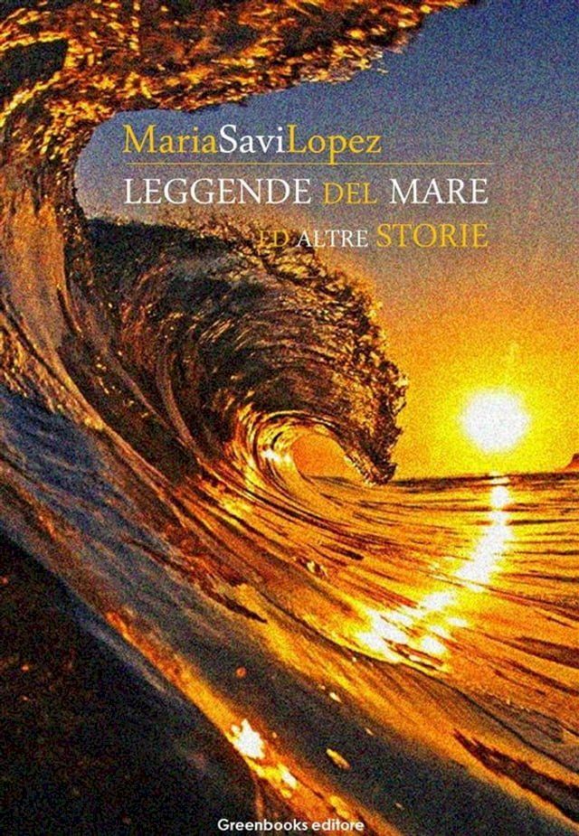  Leggende del mare ed altre storie(Kobo/電子書)