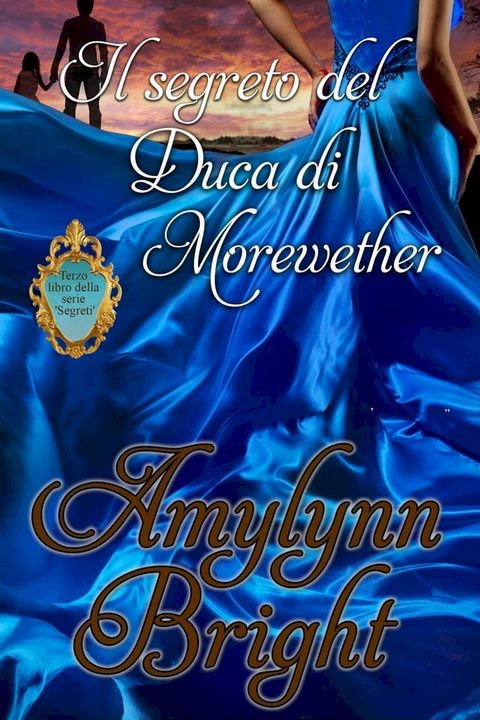 Il segreto del Duca di Morewether(Kobo/電子書)