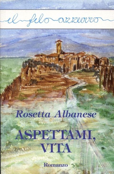 Aspettami, vita(Kobo/電子書)