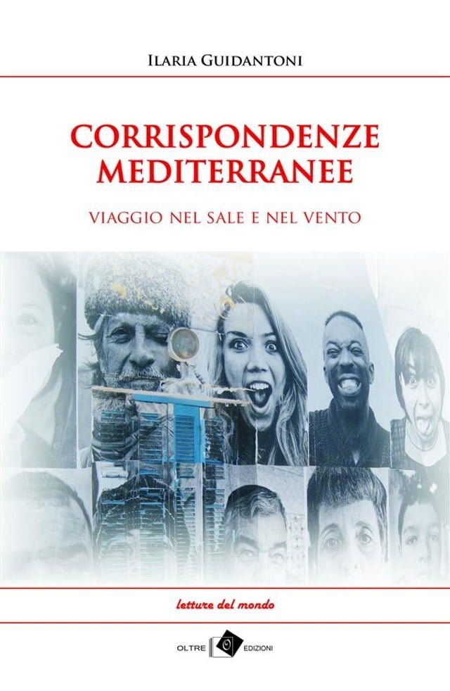  CORRISPONDENZE MEDITERRANEE - viaggio nel sale e nel vento(Kobo/電子書)