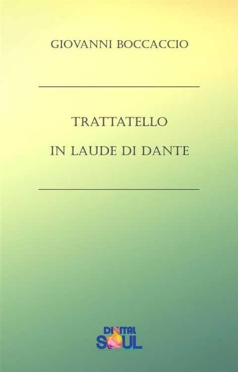 Trattatello in laude di Dante(Kobo/電子書)