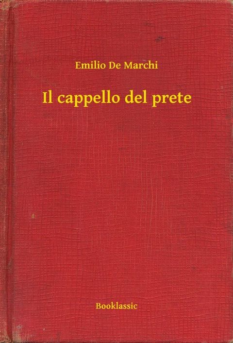 Il cappello del prete(Kobo/電子書)