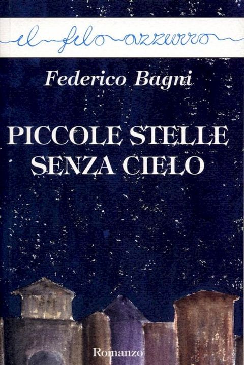 Piccole stelle senza cielo(Kobo/電子書)