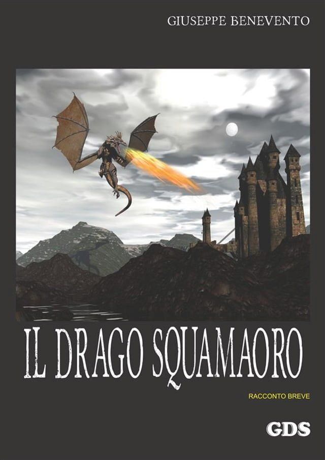  Il drago Squamaoro(Kobo/電子書)