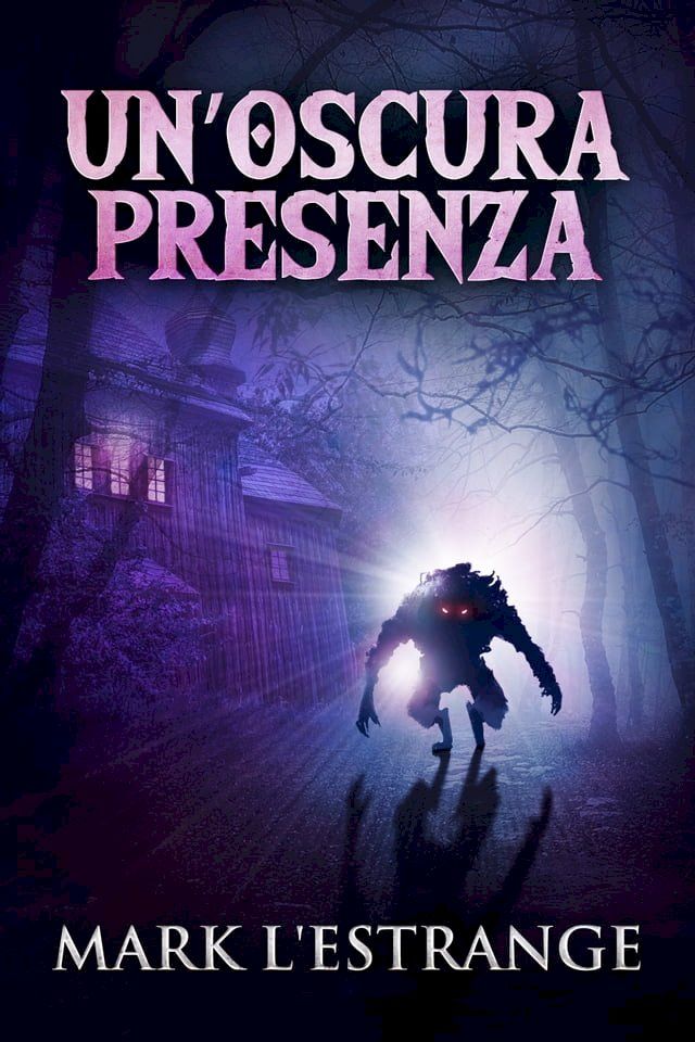  Un'oscura Presenza(Kobo/電子書)