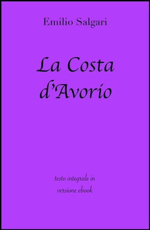 La Costa d'Avorio di Emilio Salgari in ebook(Kobo/電子書)