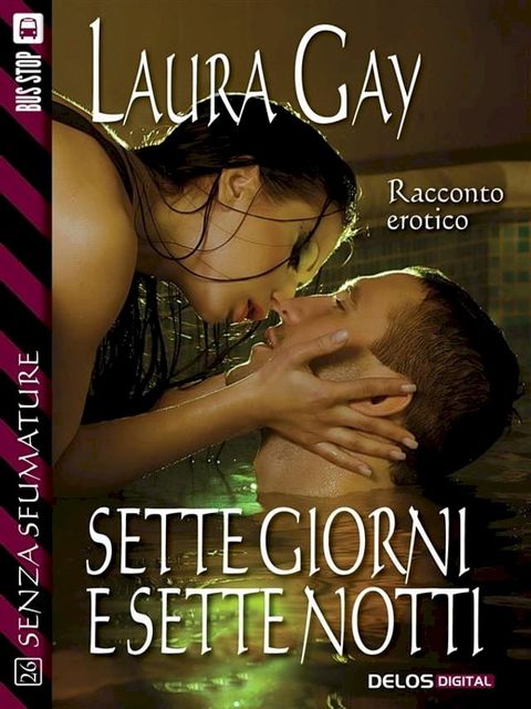 Sette giorni e sette notti(Kobo/電子書)