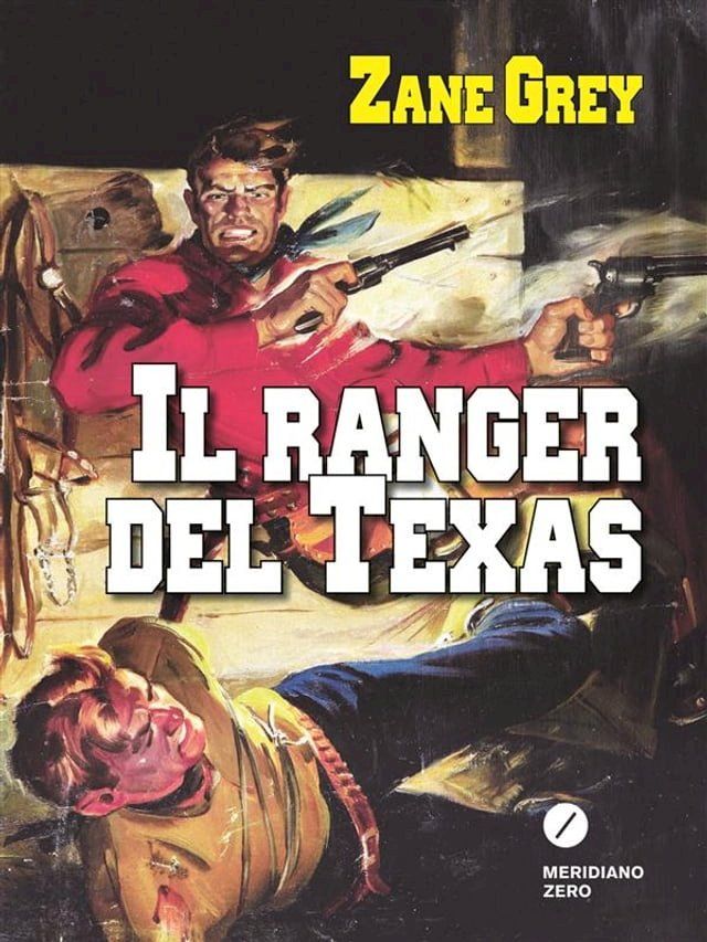  Il ranger del Texas(Kobo/電子書)