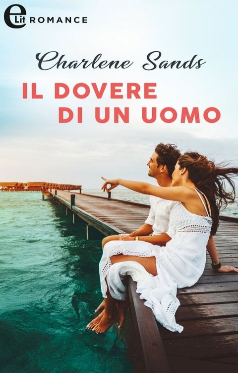 Il dovere di un uomo (eLit)(Kobo/電子書)