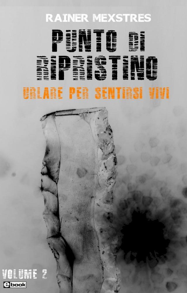  Punto di Ripristino -Urlare per sentirsi vivi(Kobo/電子書)