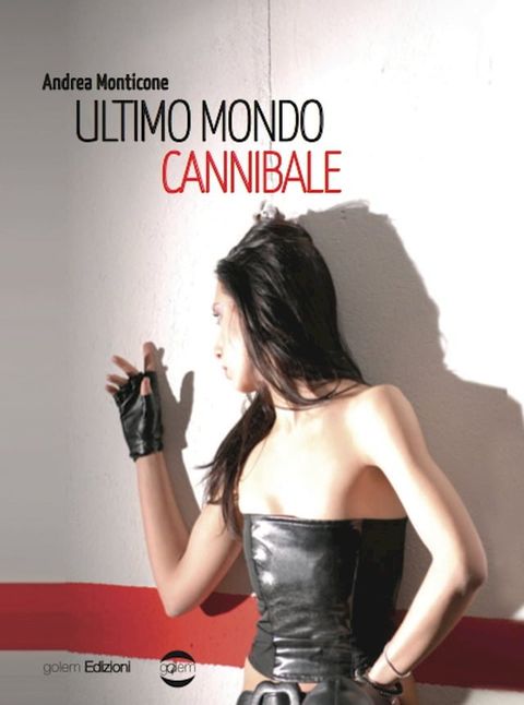 Ultimo Mondo Cannibale(Kobo/電子書)