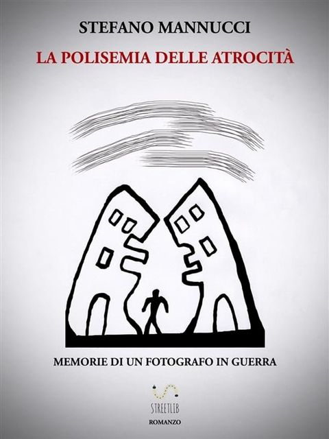 La polisemia delle atrocit&agrave;(Kobo/電子書)