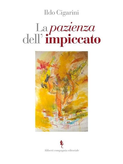 La pazienza dell'impiccato(Kobo/電子書)