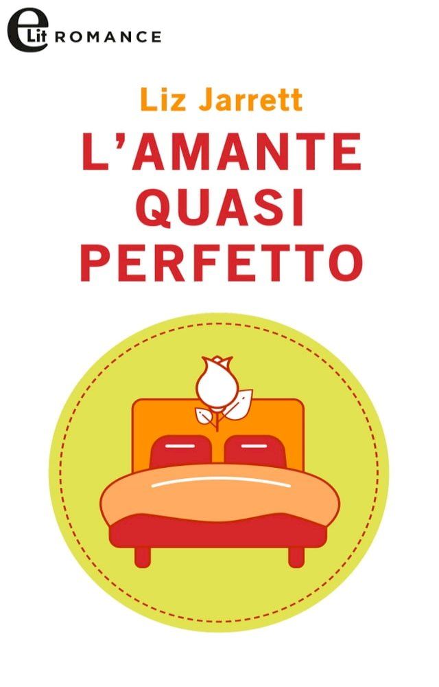  L'amante quasi perfetto (eLit)(Kobo/電子書)