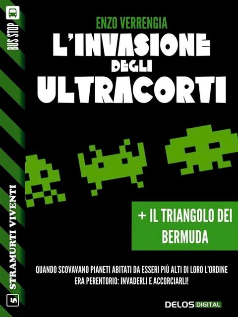 L’invasione degli ultracorti + Il triangolo dei bermuda(Kobo/電子書)