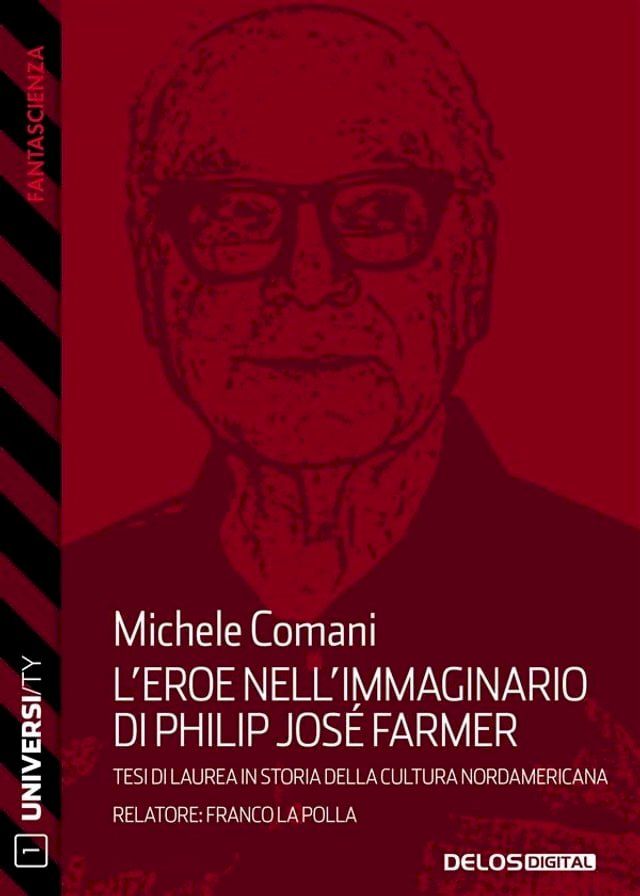  L'eroe nell'immaginario di Philip José Farmer(Kobo/電子書)