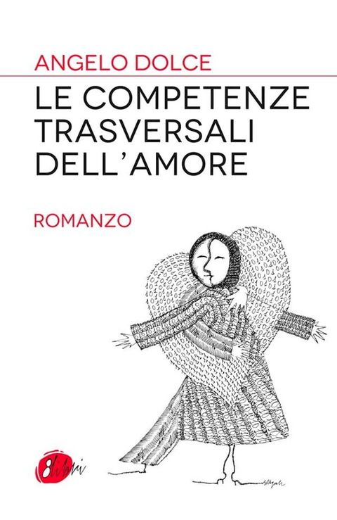 Le competenze trasversali dell'amore(Kobo/電子書)